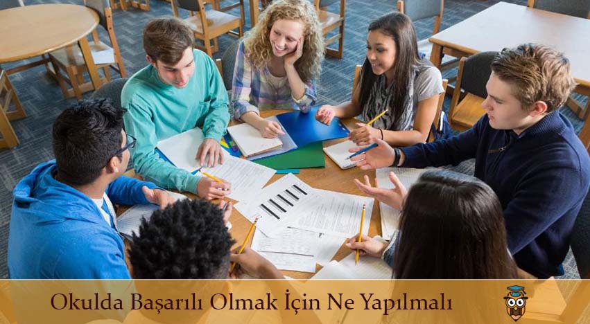 Okulda Başarılı Olmak İçin Ne Yapılmalıdır