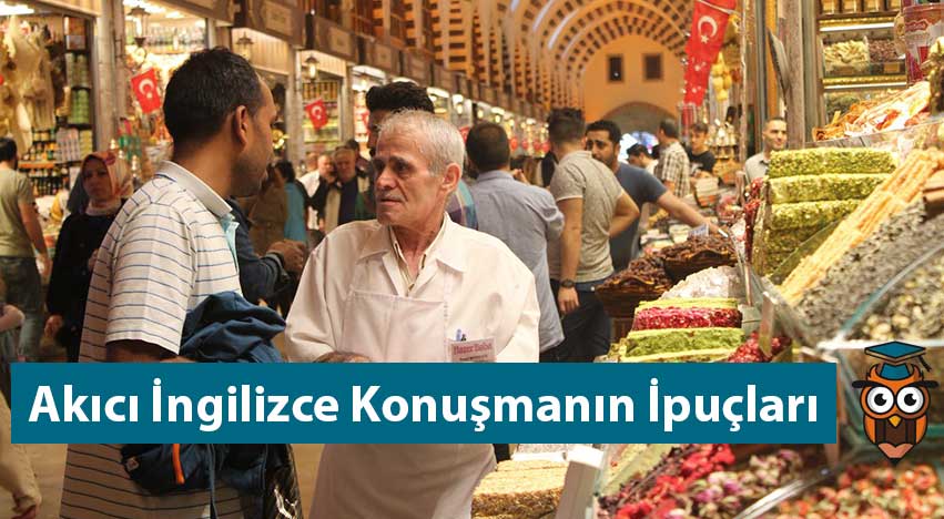 Akıcı İngilizce Konuşmanın İpuçları