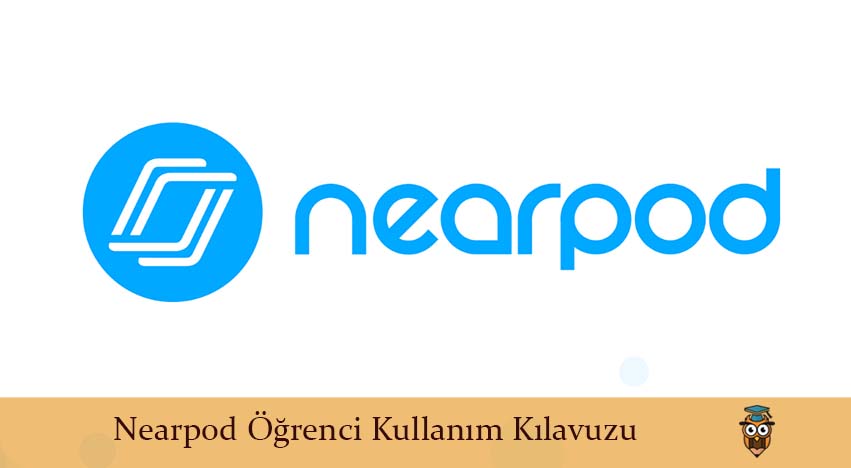 Nearpod Öğrenci Kullanım Kılavuzu