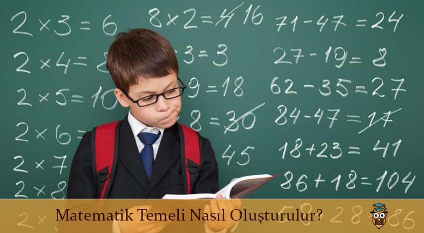 Matematik Temeli Nasıl Oluşturulur?