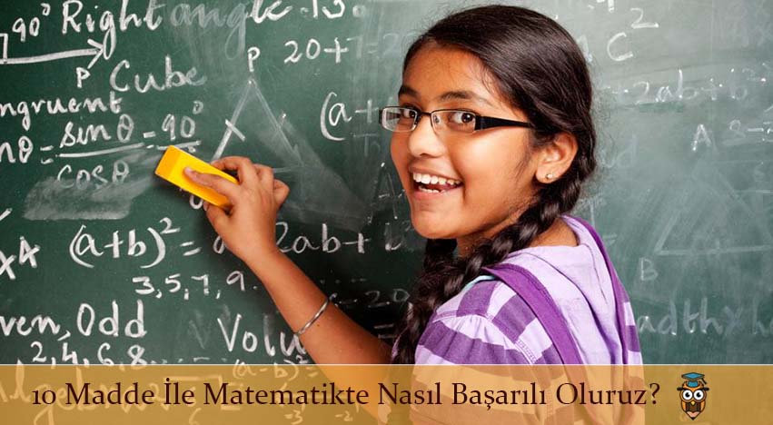 10 Madde İle Matematikte Nasıl Başarılı Oluruz?