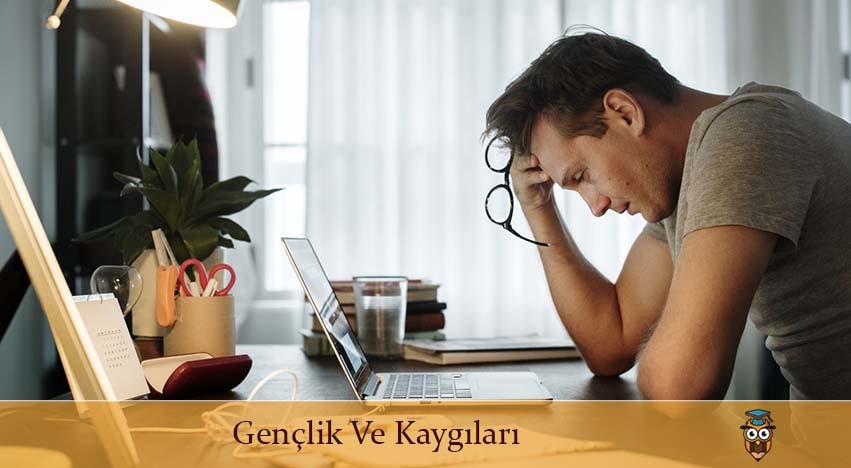 Gençlik Ve Kaygıları
