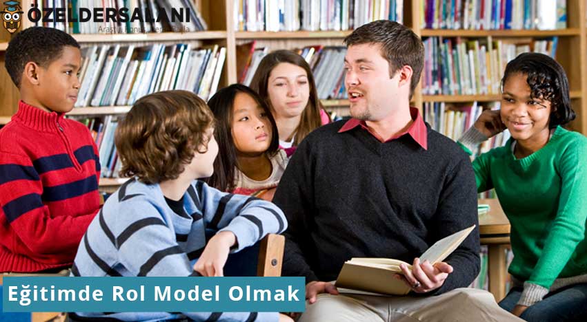 Eğitimde Rol Model Olmak
