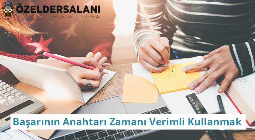 Başarının Anahtarı Zamanı Verimli Kullanmak