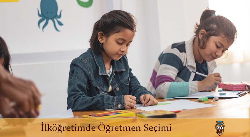 İlköğretimde Öğretmen Seçimi