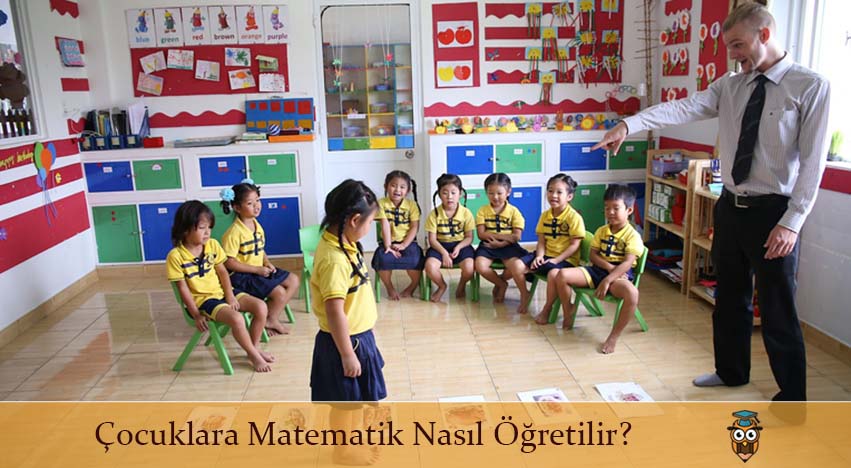 Çocuklara Matematik Nasıl Öğretilir?