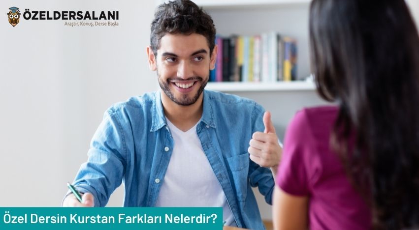 Özel Dersin Kurstan Farkları Nelerdir?