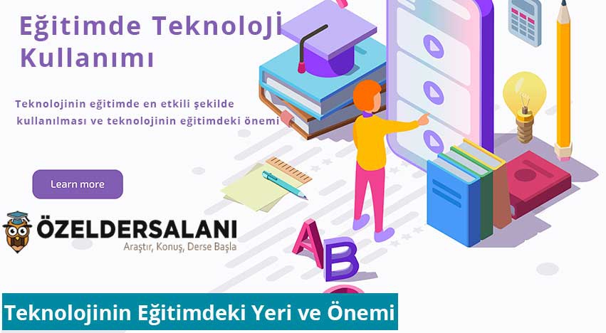 Teknolojinin Eğitimdeki Yeri ve Önemi