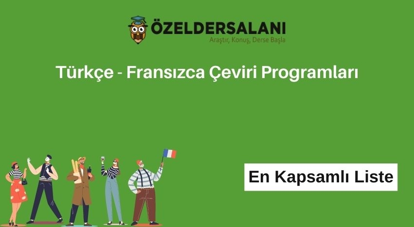 Türkçe Fransızca Çeviri Programları
